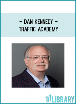  Course “Traffic Academy – Dan Kennedy” is available, If no download link, Please wait 12 hours. We will process and send the link directly to your email