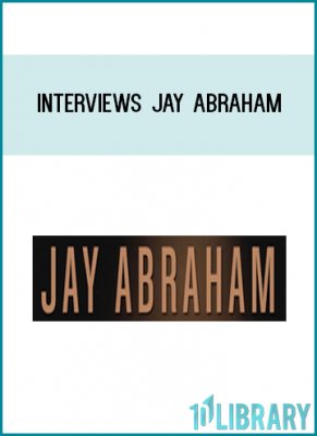 Interviews Jay Abraham