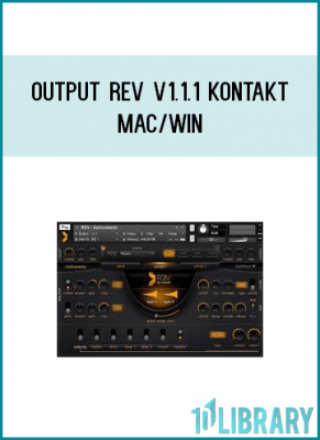 Output REV v1.1.1 KONTAKT - MAC/WiN