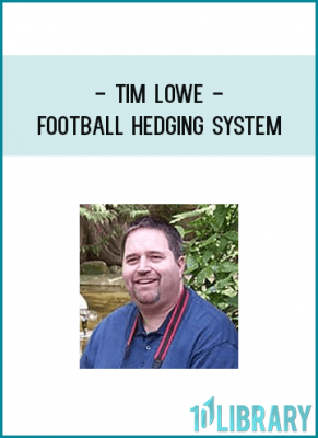 Tim Lowe - Football Hedging System