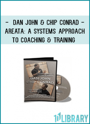 Dan John & Chip Conrad - Areata: A Systems Approach to Coaching & Training