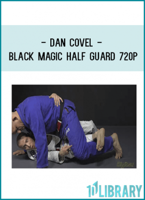 Dan Covel - Black Magic Half Guard 720p