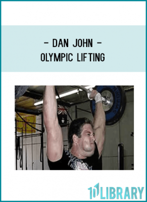 Dan John - Olympic lifting