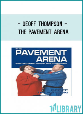Geoff Thompson - The Pavement Arena