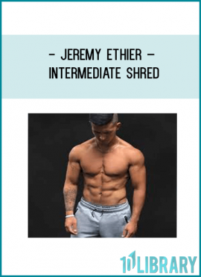Jeremy Ethier – Intermediate SHRED
