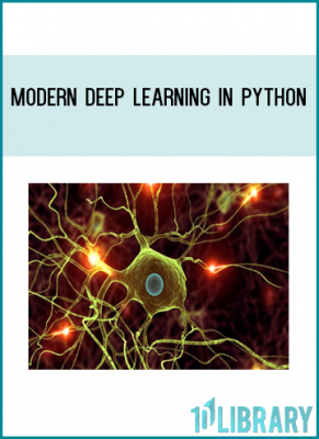 Modern Deep Learning in Python