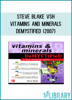    Need to understand how vitamins and minerals work but find dense texts difficult to absorb?