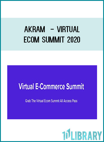 Akram - Virtual Ecom Summit 2020