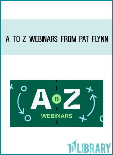 A to Z Webinars from Pat Flynn at Midlibrary.com