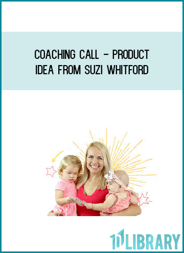 Coaching Call - Product Idea from Suzi Whitford at Midlibrary.com