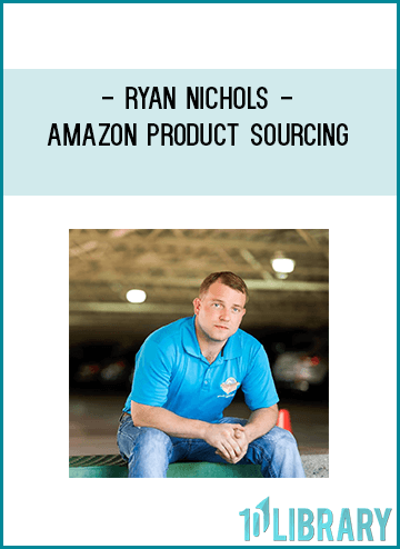 Ryan Nichols - Amazon Product Sourcing (Wholesale Universe, Inc. 2020)