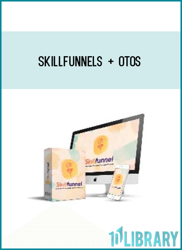 Skillfunnels will help Your Customers Sell their Skills & Knowledge by Helping them Create Simple yet high Converting Skill