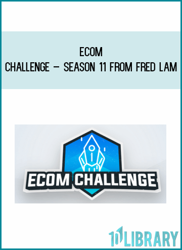 eCom Challenge – Season 11 from Fred Lam at Midlibrary.com
