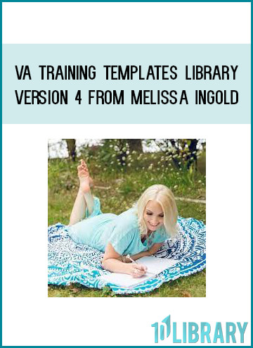 VA Training Templates Library – Version 4 from Melissa Ingold at Midlibrary.com