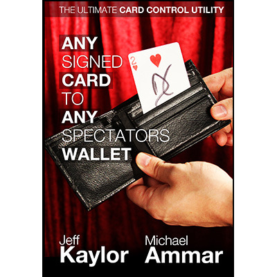 Jeff Kaylor and Michael Ammar - Any Signed Card to Any Spectators Wallet