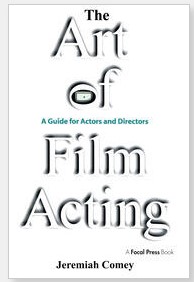 Jeremiah Comey - The Art of Film Acting