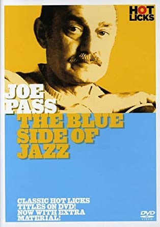 Hot Licks - Joe Pass Blue Side of Jazz guitar