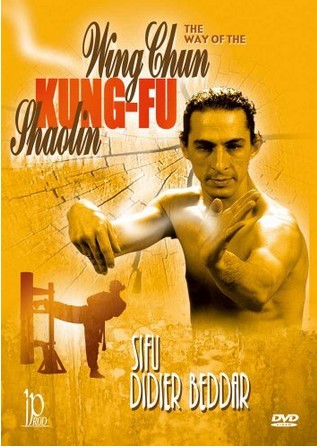 Didier Beddar - Wing Chun Kung-Fu Shaolin